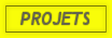 PROJETS